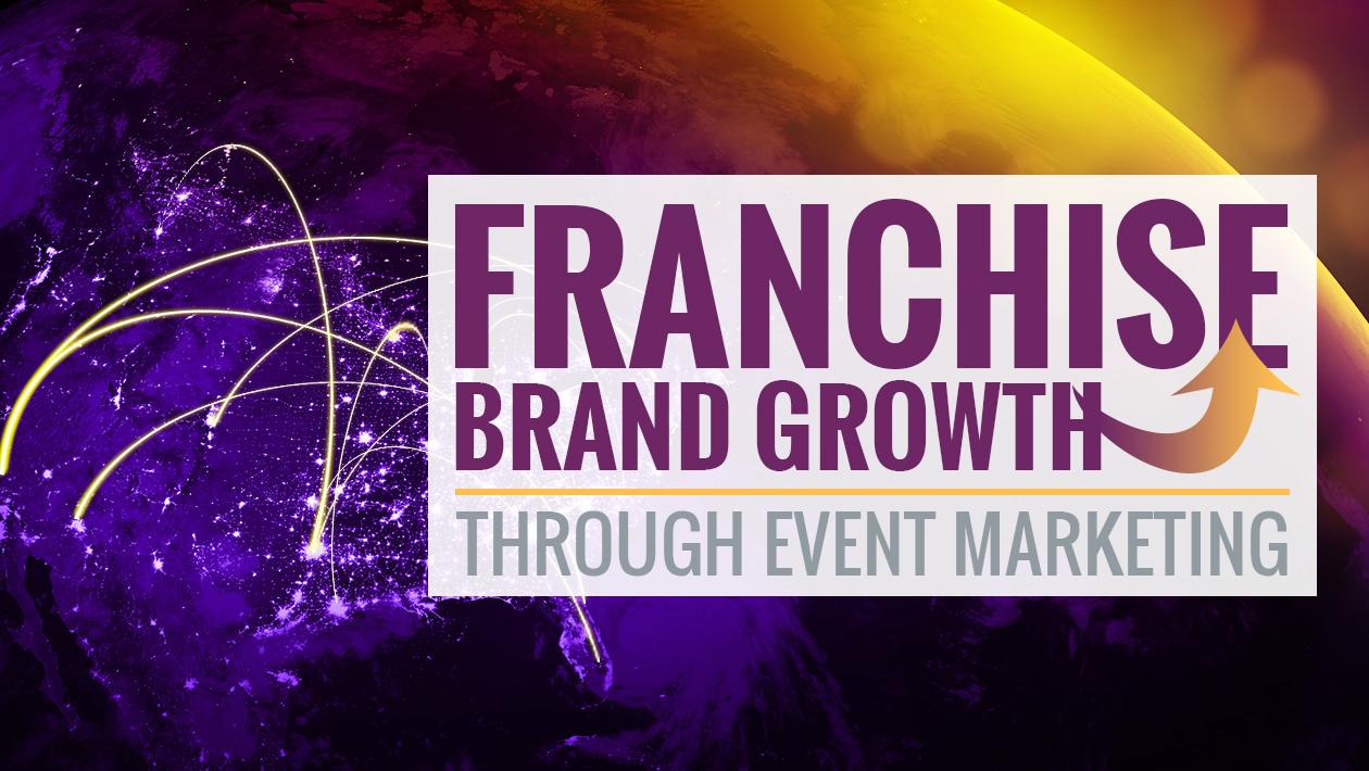 franchise-brand-growth-local-event-marketing